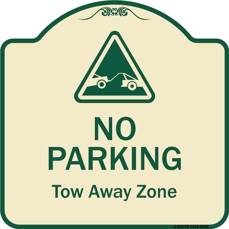Designer Series-No Parking Tow Away Zone With Graphic,